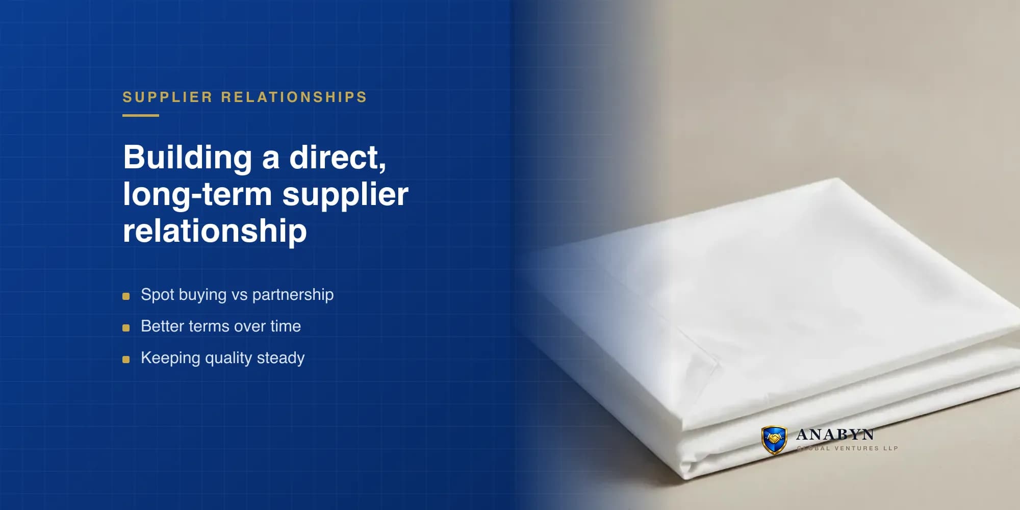 How to Build a Direct Sourcing Relationship with Indian Textile Mills