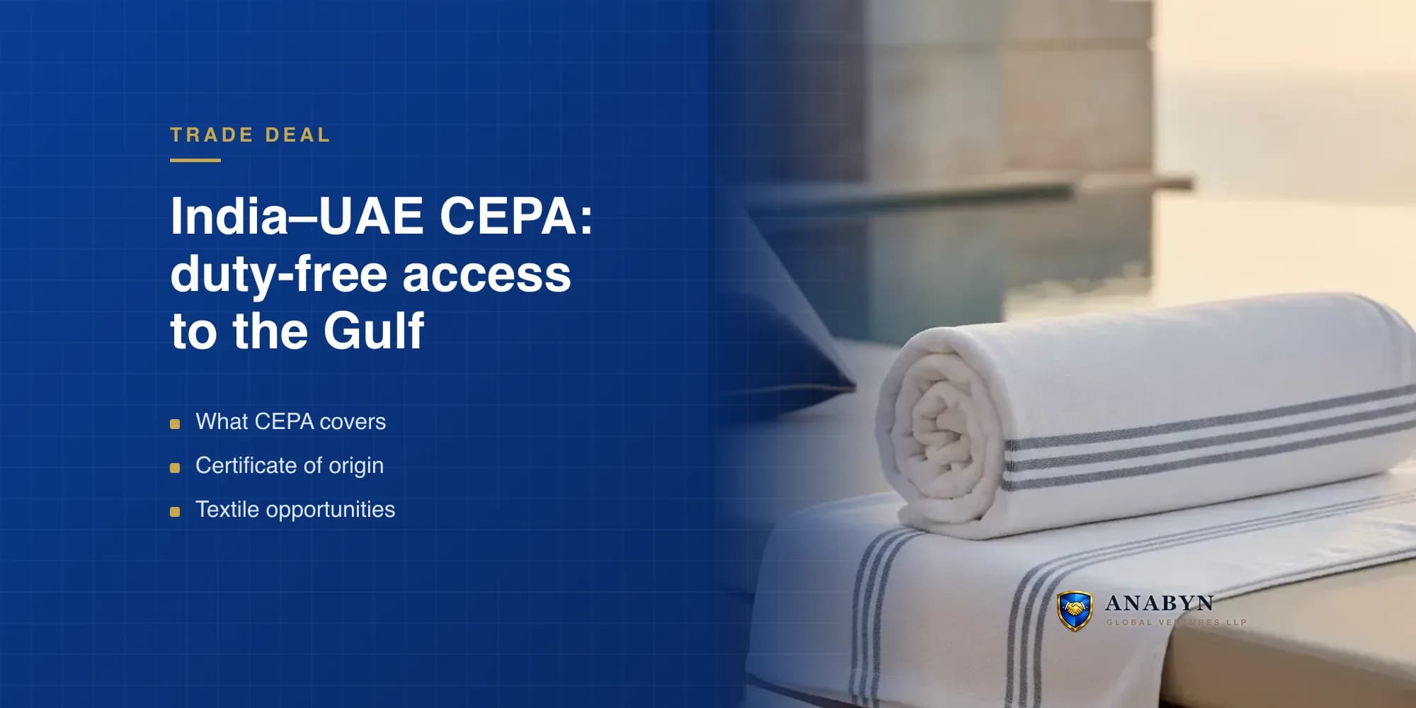 India–UAE CEPA: Your Gateway to the Gulf - Export Opportunities for Indian Businesses