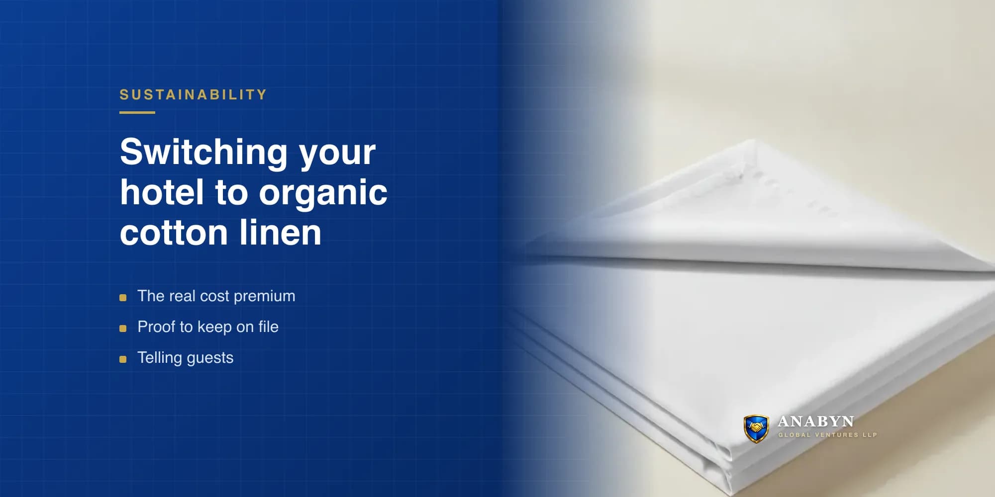 Sustainable Hospitality: Switching to Organic Indian Cotton Linen